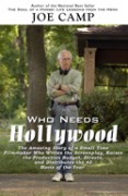 Who Needs Hollywood